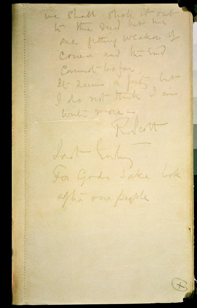 The Last Page of His Diary, Antarctica, 29th March 1912 by Robert Falcon Scott